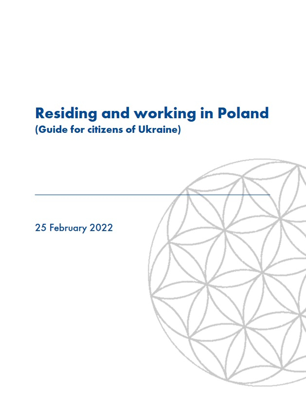 Residing and working in Poland. Guide for Citizens of Ukraine